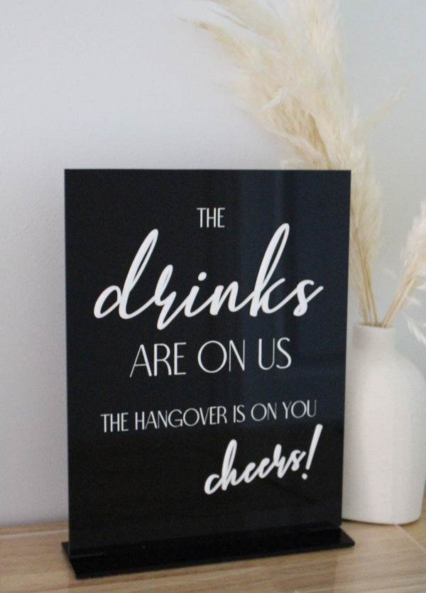 Modern Open Bar Sign (Drinks are on Us)
