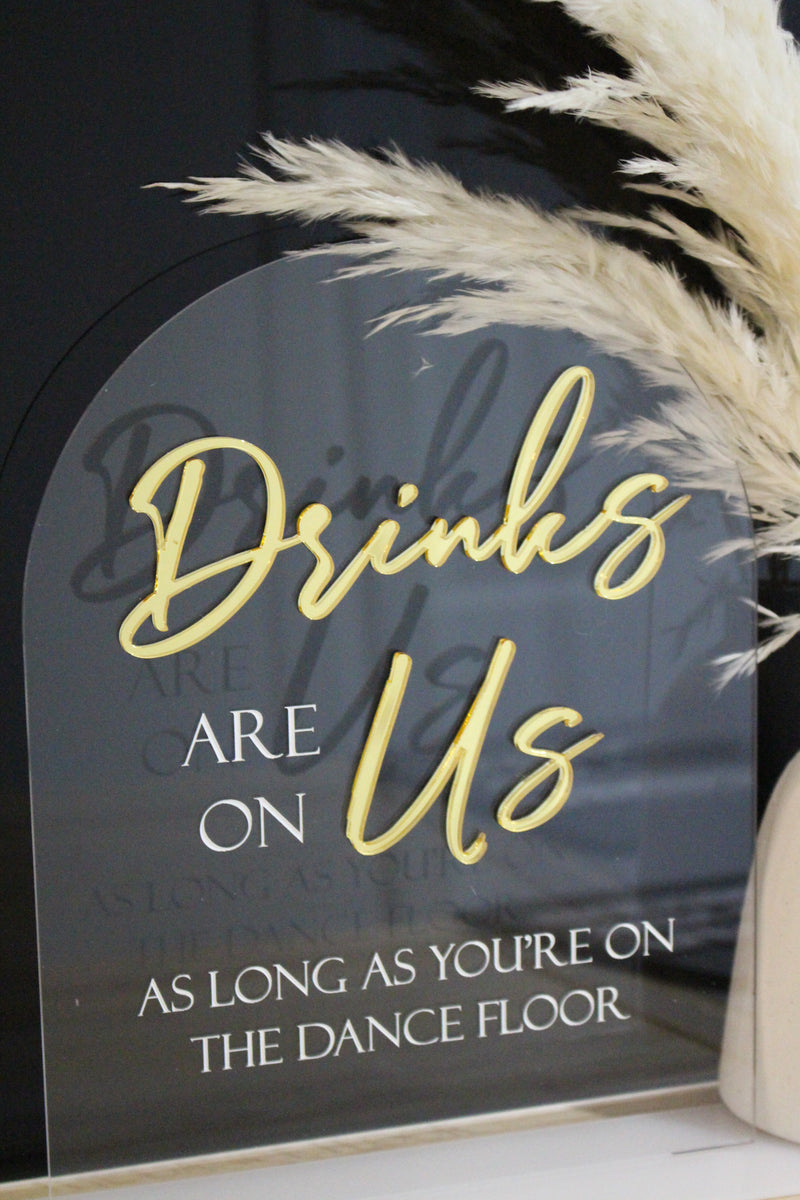 Classic Open Bar Sign (Drinks are on Us)