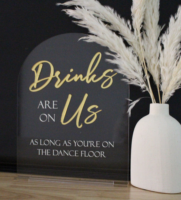 Classic Open Bar Sign (Drinks are on Us)